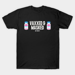 Vaxxed and Masked (Pink Vax) T-Shirt